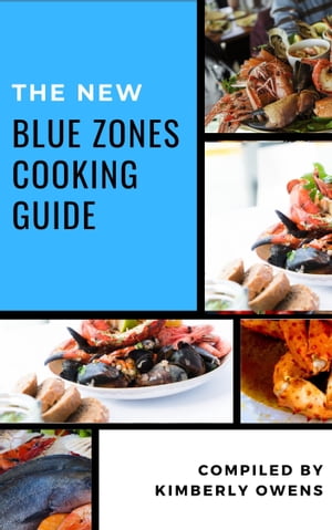 The New Blue Zones Cooking Guide