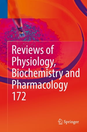 ŷKoboŻҽҥȥ㤨Reviews of Physiology, Biochemistry and Pharmacology, Vol. 172ŻҽҡۡפβǤʤ12,154ߤˤʤޤ