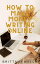 How to Make Money Writing OnlineŻҽҡ[ Brittany Wells ]