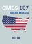 Civics 107 Insights About America's CitiesŻҽҡ[ Roger L. Kemp ]