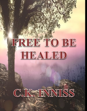 Free to Be Healed