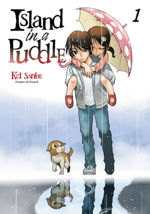 Island in a Puddle 1【電子書籍】[ Kei Sanb