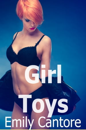 Girl ToysŻҽҡ[ Emily Cantore ]