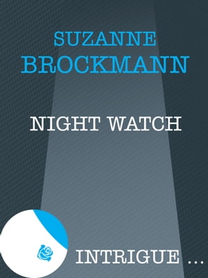 Night Watch (Mills & Boon Intrigue)