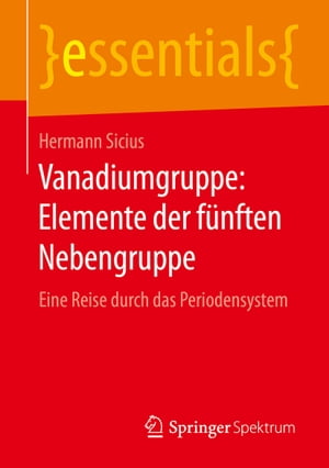 Vanadiumgruppe: Elemente der fünften Nebengruppe