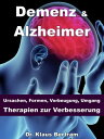 ＜p＞Im Buch wird erkl?rt, was Alzheimer und Demenz sind und wie man sein Ged?chtnis, seine Konzentration und seine Intell...