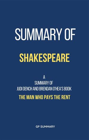 Summary of Shakespeare by Judi Dench and Brendan O'Hea