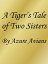 A Tiger's Tale of Two Sisters