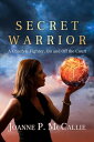 Secret Warrior A Coach and Fighter, On and Off the Court【電子書籍】[ Joanne P. McCallie ]