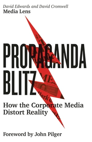 ŷKoboŻҽҥȥ㤨Propaganda Blitz How the Corporate Media Distort RealityŻҽҡ[ David Edwards ]פβǤʤ1,377ߤˤʤޤ