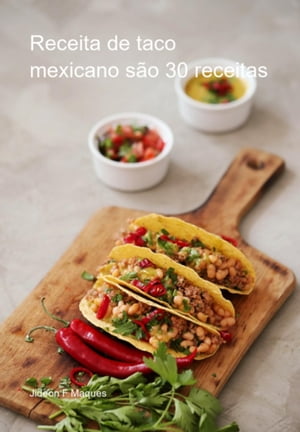 Receita De Taco Mexicano São 30 Receitas