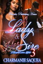 A Lady & Her Sire 3 A Royal Love Affair【電子書籍】[ Charmanie Saquea ]