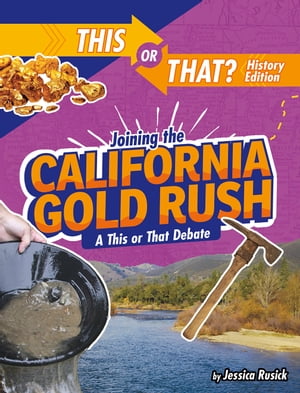 Joining the California Gold Rush