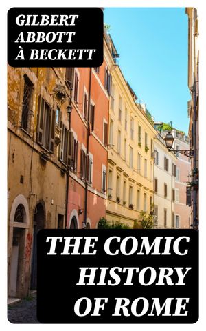 The Comic History of Rome