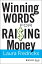 Winning Words for Raising Money