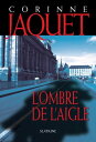 L'Ombre de l'Aigle Un thriller historique haletant !