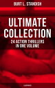 Burt L. Standish - Ultimate Collection: 24 Action Thrillers in One Volume (Illustrated) Frank Merriwell at Yale, All in the Game, The Fugitive Professor, Dick Merriwell's Trap