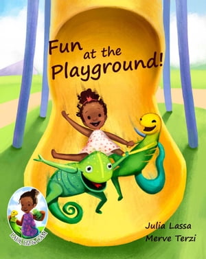 Fun At The Playground! Ladi, Liz & Cam【電子書籍】[ Julia Lassa ]