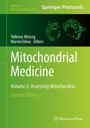 Mitochondrial Medicine Volume 2: Assessing Mitochondria