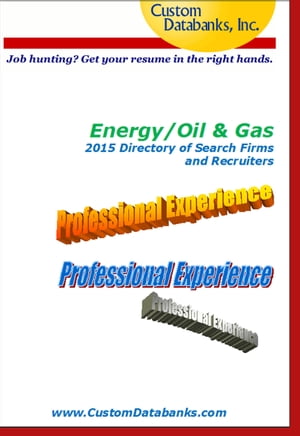 Energy/Oil & Gas 2015 Directory of Search Firms and Recruiters