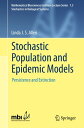 ŷKoboŻҽҥȥ㤨Stochastic Population and Epidemic Models Persistence and ExtinctionŻҽҡ[ Linda J. S. Allen ]פβǤʤ1,944ߤˤʤޤ