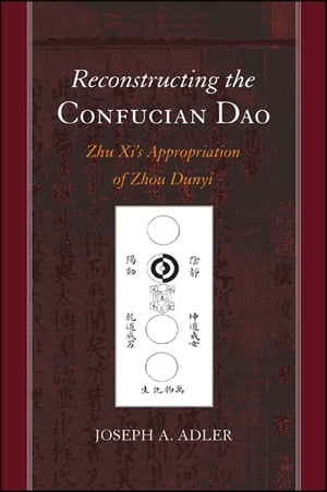 Reconstructing the Confucian Dao