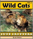 Wild Cats - Volume 2 A Photo Collection of Adorable Wild Cats including Tigers, Lions, Cheetahs and More 【電子書籍】 Jen Weston