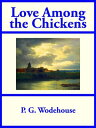 ŷKoboŻҽҥȥ㤨Love Among the ChickensŻҽҡ[ P. G. Wodehouse ]פβǤʤ132ߤˤʤޤ