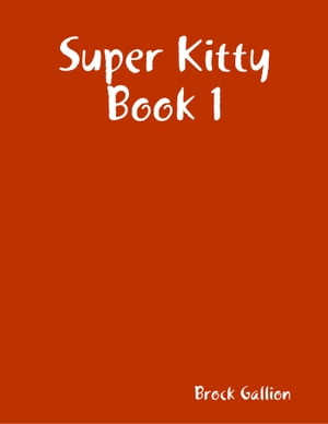 Super Kitty Book 1