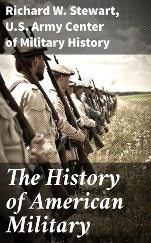 The History of American Military