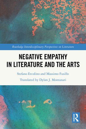 Negative Empathy in Literature and the Arts