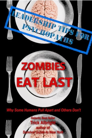 Zombies Eat Last【電子書籍】[ Tim Heaton ]