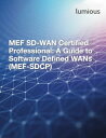 ŷKoboŻҽҥȥ㤨MEF SD-WAN Certified Professional: A Guide to Software Defined WANs MEF-SDCPŻҽҡ[ Lumious ]פβǤʤ133ߤˤʤޤ