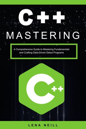 Mastering C++