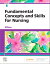 Fundamental Concepts and Skills for Nursing - E-Book