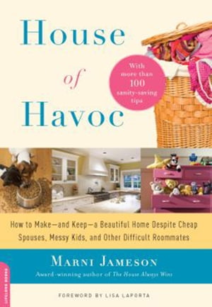 House of Havoc How to Make -- and Keep -- a Beau