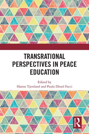 Transrational Perspectives in Peace Education