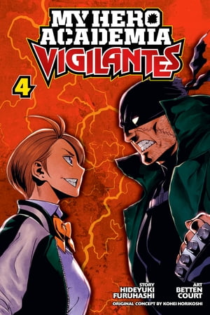 My Hero Academia: Vigilantes, Vol. 4