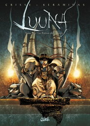 Luuna T06 La reine des loups【電子書籍】[ Nicolas Keramidas ]