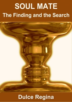 Soul Mate: the Finding and the Search