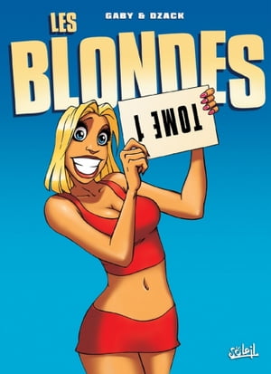 Les Blondes T01