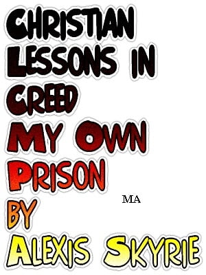 Christian Lessons in Creed My Own Prison