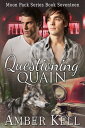 Questioning Quain【電子書籍】[ Amber Kell 