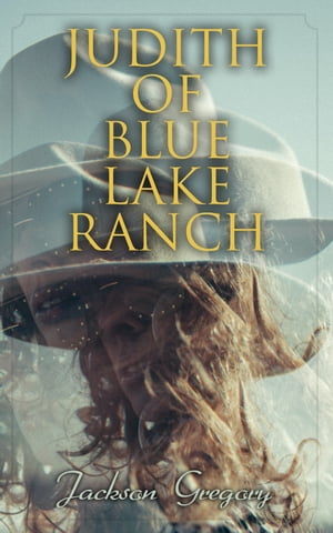 Judith of Blue Lake Ranch Western Novel【電子