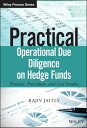 Practical Operational Due Diligence on Hedge Funds Processes, Procedures, and Ca...