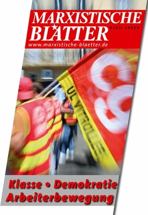 Klasse ? Demokratie ? Arbeiterbewegung Marxistische Bl?tter 6_2017