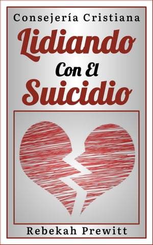 Lidiando Con El Suicidio