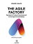 The Agile Factory