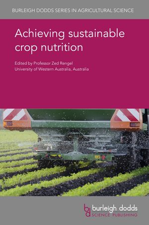 Achieving sustainable crop nutritionŻҽҡ[ Dr A. J. Schlegel ]