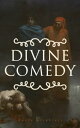 Divine Comedy All 3 Books in One Edition ? Inferno, Purgatorio & Paradiso【電子書籍】[ Dante Alighieri ]